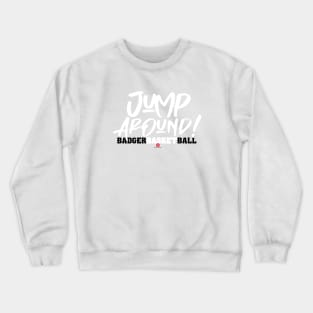 Jump Around! Crewneck Sweatshirt